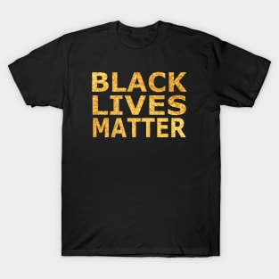 Golden Black Lives Matter T-Shirt